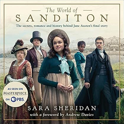 The World of Sanditon: The Official Companion The World of Sanditon: The Official Companion