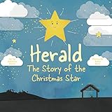 Herald - The Story of the Christmas Star by Kathy Born, Rebecca Burns