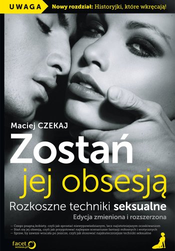 Zostan jej obsesja Rozkoszne techniki seksualne