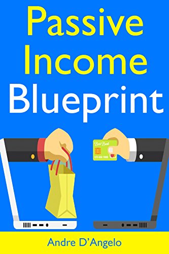 Passive Income Blueprint: 2 Ways to Earn Passive Income Online Even If You Are Not an Expert… Romance E-book Publishing & Shopify Dropshipping