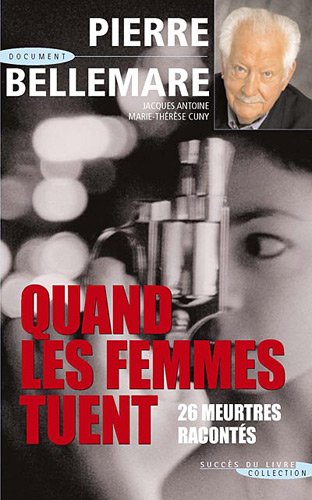Quand les femmes tuent, la suite