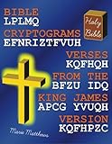 Bible Cryptograms: Verses from the King James Version by Marie Matthews