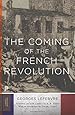 The Coming of the French Revolution (Princeton Classics)
