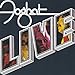Foghat, Live, August 1977