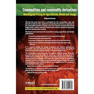 Commodities and Commodity Derivatives: Modelling and Pricing for Agriculturals, Metals and Energy