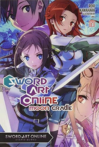 Sword Art Online 20 (light novel): Moon Cradle (Volume 20)