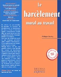Le  harcèlement moral au travail