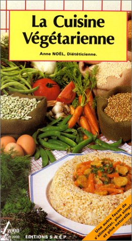 la cuisine vegetarienne by Anne Noël (Paperback)