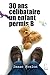 30 ans, célibataire, un enfant, permis B (French Edition) by 