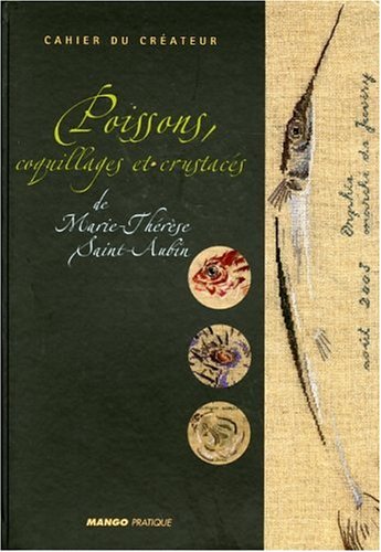 Poissons, coquillages et crustacés de Marie-Thérèse Saint-Aubin