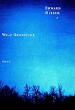 Wild Gratitude by 
