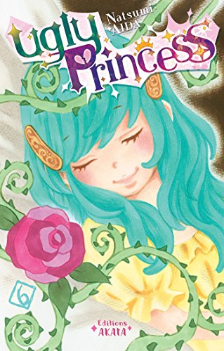 Ugly Princess - tome 6 (French Edition) by Natsumi Aida