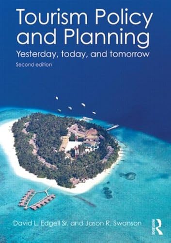 Download Tourism Policy and Planning: Yesterday, Today, and Tomorrow PDF