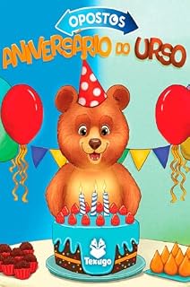Livro Opostos: Aniversário de urso