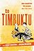 To Timbuktu: Nine Countries, Two People, One True Story