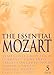 The Essential Mozart: Symphonies Nos. 38 & 41; Clarinet Concerto; Piano Concerto, No. 20; Violin Sonatas; Choral Works; Cosi Fan Tutte