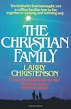 Christian Family, The [Paperback] [1970] (Author) Larry Christenson, David Wilkerson