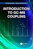 Introduction to GC-MS Coupling