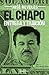 El Chapo: entrega y traición (Spanish Edition)