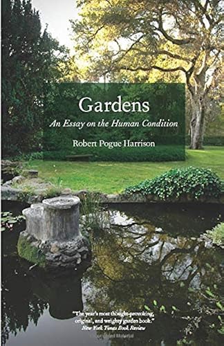 Download Gardens: An Essay on the Human Condition PDF