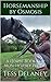 Horsemanship by Osmosis: A Horse Book For Non-Horsey People by Tess Delaney