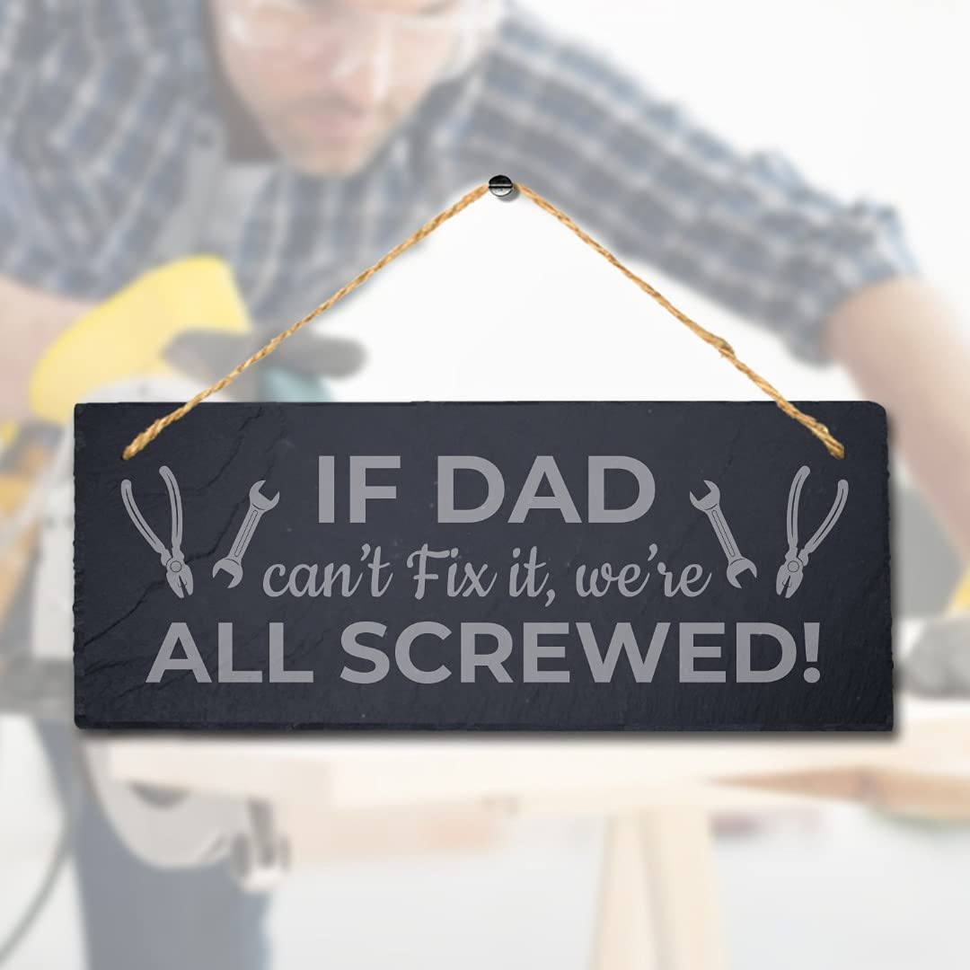Stukk If Dad Can't Fix It We are All Laser Hanging Shed Sign, Natural Engraved Slate Stone Plaque, 20x11 (Small)