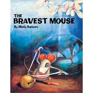 The Bravest Mouse