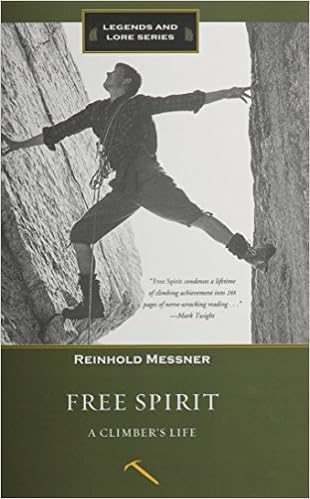 Free Spirit, Revised Edition: A Climber’s Life