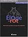 Eloge du rot : Petit traité spécialisé à l'usage des hédonistes by