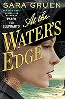 At the Water's Edge: A Novel