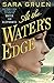 At the Water's Edge: A Novel