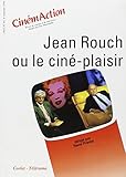 Cinemaction n 81- jean rouch ou le cine-plaisir-1996 by 
