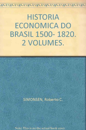 História econômica do Brasil (1500/1820)