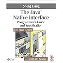 The Java Native Interface: Programmer's Guide and Specification (The Java Series)