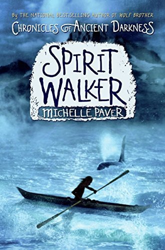 Chronicles of Ancient Darkness #2: Spirit Walker by Paver, Michelle (2006) Hardcover