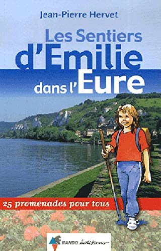 Les Sentiers d'Emilie dans l'Eure (French Edition) by (Paperback)