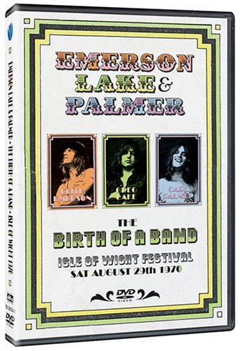 Emerson Lake and Palmer - Emerson, Lake & Palmer: The Birth Of A Band - Live At The Isle Of Wight 1970 - Zortam Music