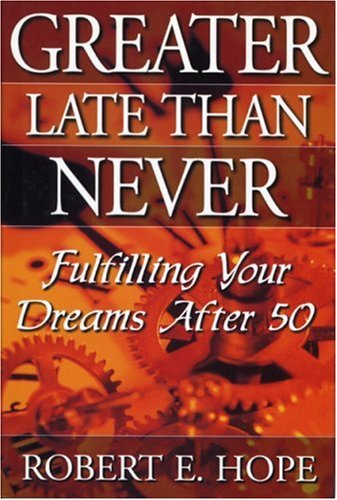 Greater Late Than Never