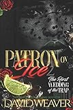 Patron on Ice 2: The First Wedding of the Trap