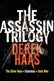 The Assassin Trilogy The Silver Bear Columbus Dark Men