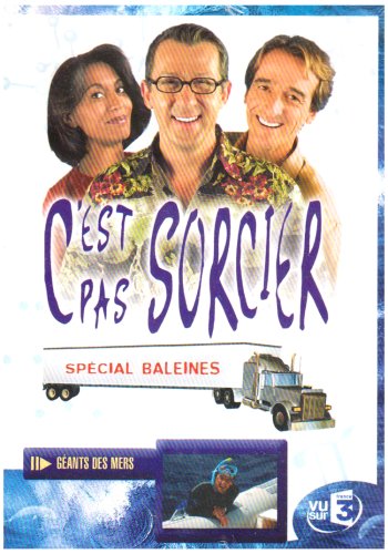 C'est Pas Sorcier - Spécial Baleines