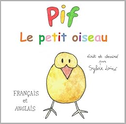Pif Le Petit Oiseau French And English Français Et