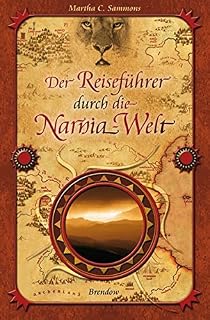 Auf Den Spuren Von Narnia Eine Religiöse Weltgeschichte Amazonde