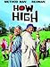 How High