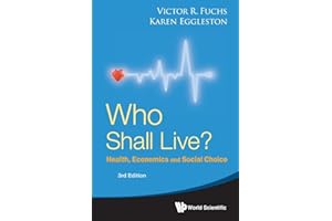 Who Shall Live? Health, Economics And Social Choice ()