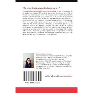 "Aquí es toda gente trabajadora...": Experiencias cotidianas y memorias sobre el pasado reciente en un barrio de la ciudad de Córdoba, Argentina (Sp