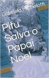 Livro Pitu Salva o Papai Noel (Aventuras de Pitu Livro 2)