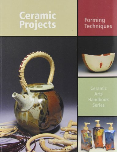 Ceramic Projects: Forming Techniques (Ceramic Arts Handbook Series)