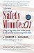 The Safety Minute: Living on High Alert; How to Take Control of Your Personal Security and Prevent Fraud - Book by Robert Siciliano CSP