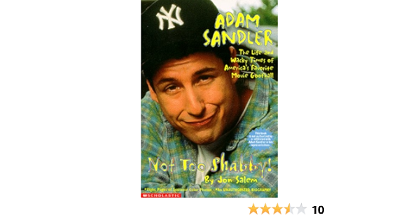 Adam Sandler Not Too Shabby Salem Jon 9780439104272 Amazon Com Books